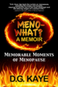 Meno-What? by D.G. Kaye
